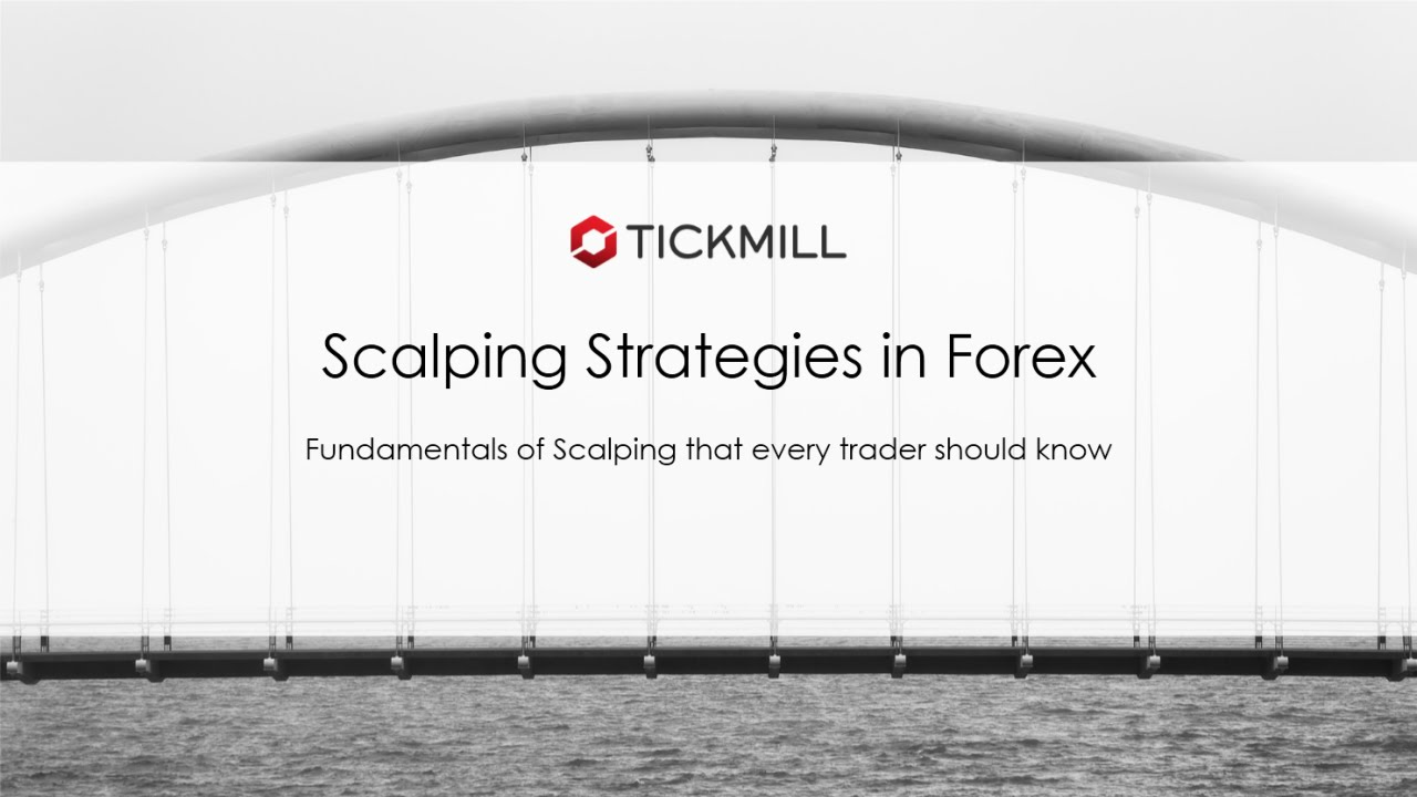 Scalping Strategies in Forex Recorded Webinar By Tickmill
