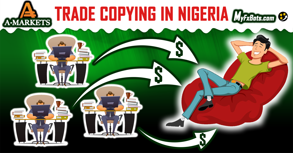 Trade Copying in Nigeria: A New Investment Option