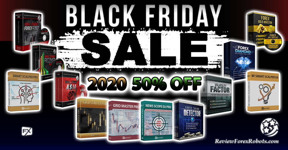Early 2020 Black Friday Sale, 50% OFF on all FxAutomater.com EAs!